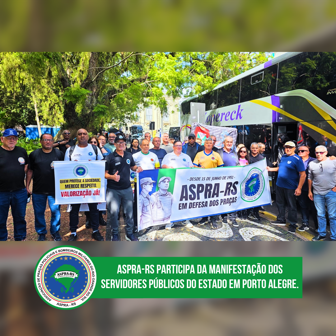 ASPRA-RS participa da Manifestação dos Servidores Públicos em Porto Alegre