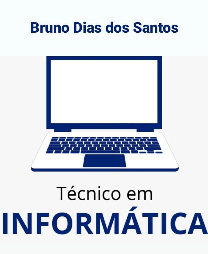 Bruno Dias - Técnico em Informática 